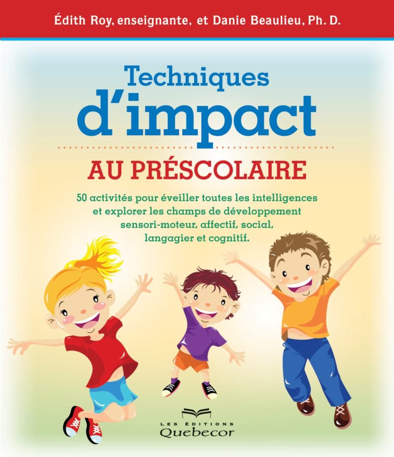 Techniques d'Impact au préscolaire Académie Impact