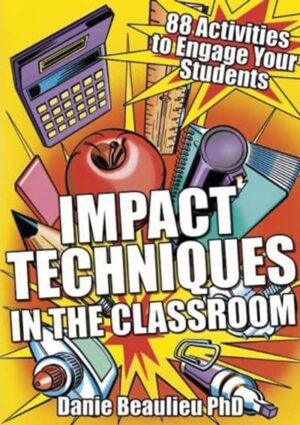 Impact Techniques in the Classroom Académie Impact