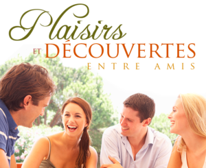 Plaisirs et découvertes