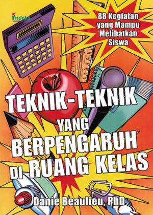 Teknik-Teknik Yang Berpengaruh Di Ruang Kelas Académie Impact