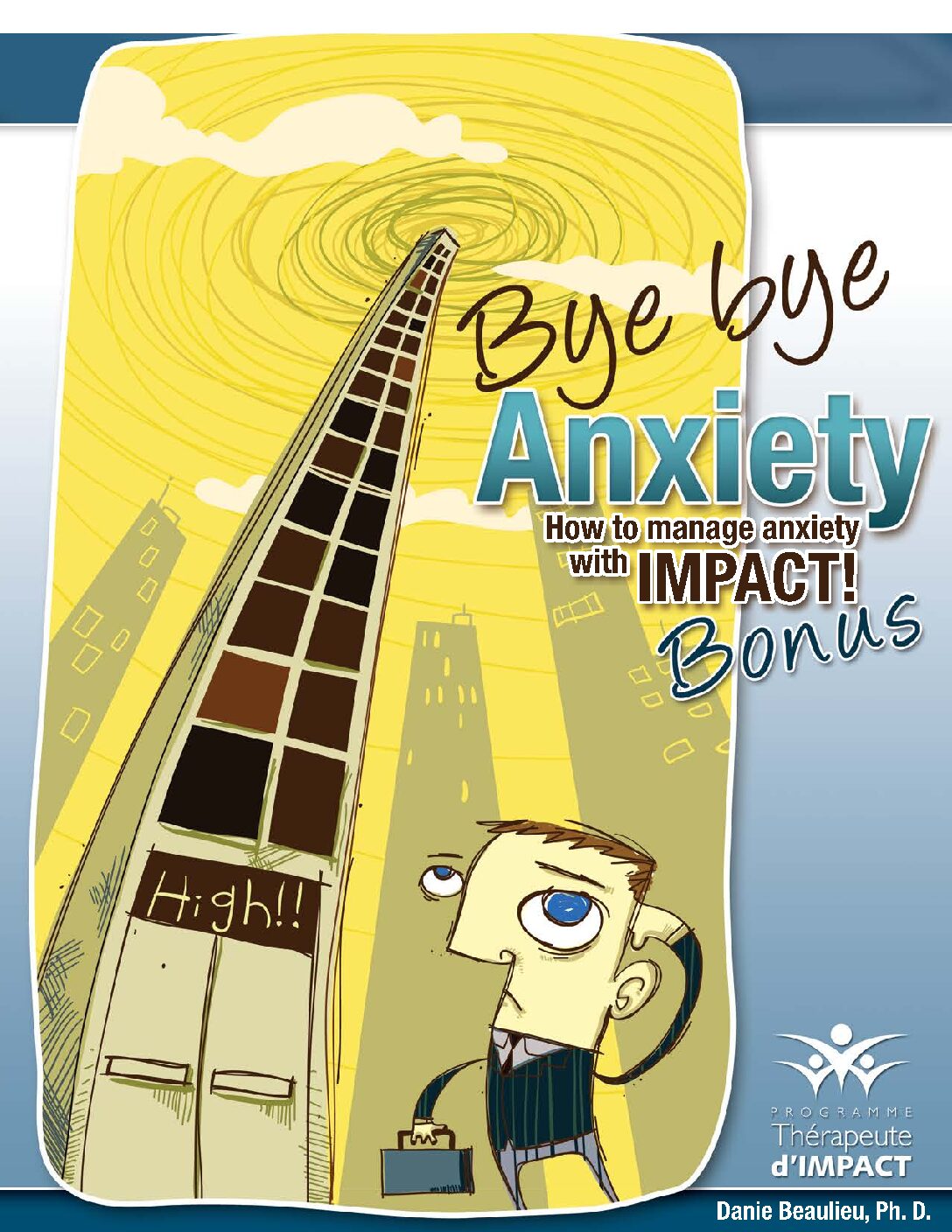 Bye bye anxiety BONUS